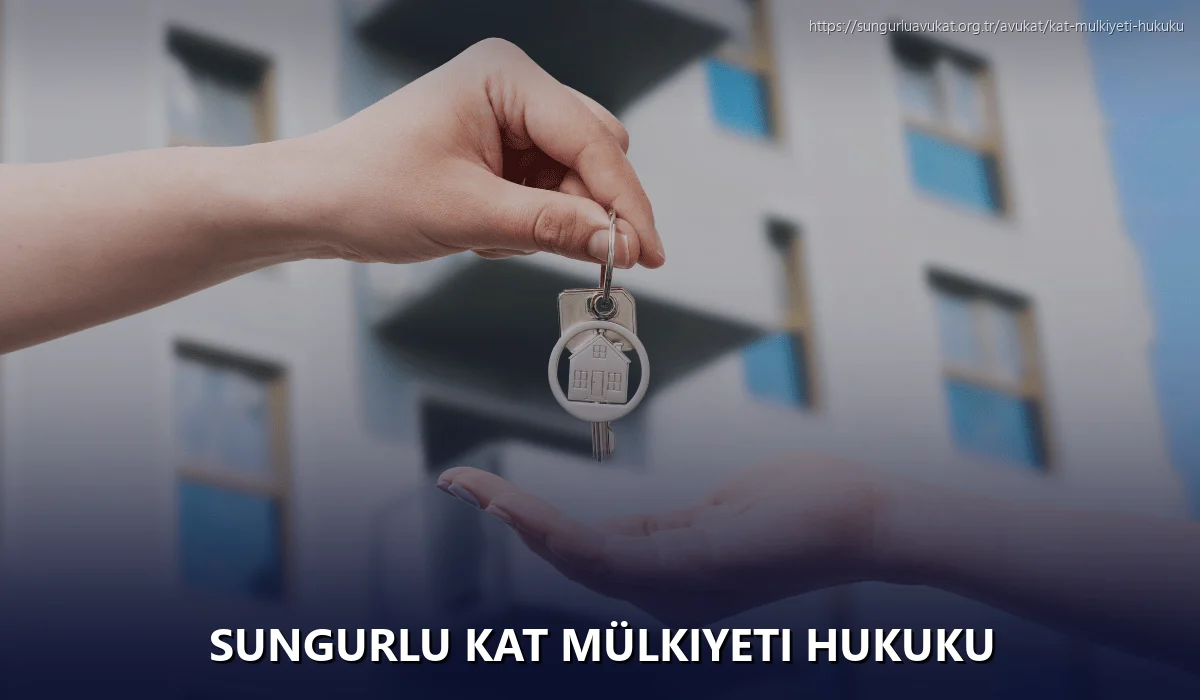 Sungurlu Kat Mülkiyeti Hukuku
