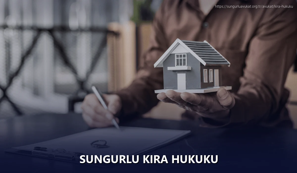 Sungurlu Kira Hukuku