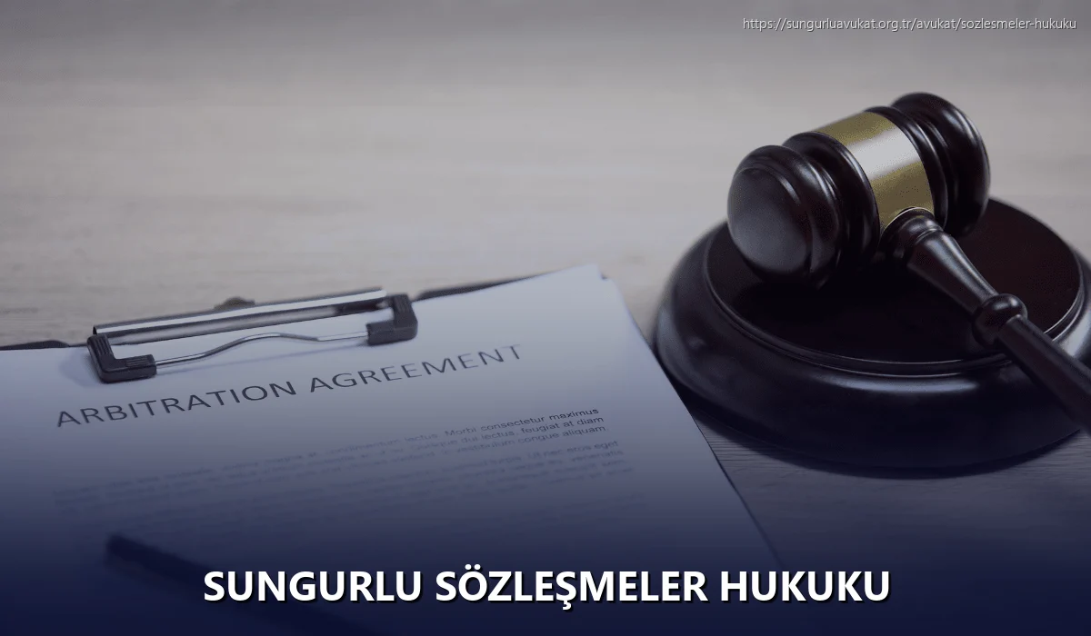 Sungurlu Sözleşmeler Hukuku